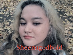 Sheenagodbold