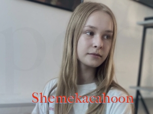 Shemekacahoon