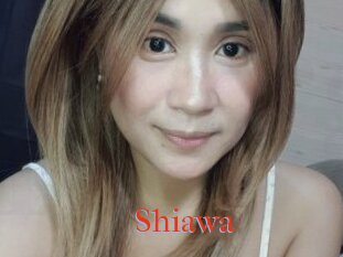 Shiawa