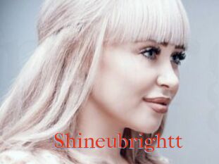 Shineubrightt