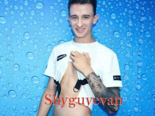 Shyguyevan