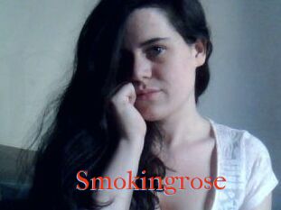 Smokingrose