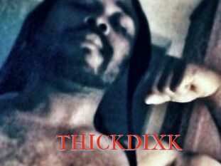 THICKDIXK
