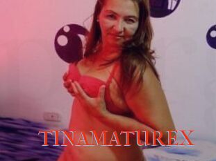 TINAMATUREX