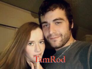 TamRod