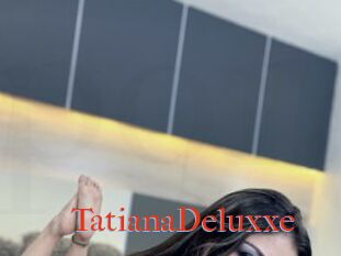 TatianaDeluxxe