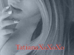 TatianaXoXoXo