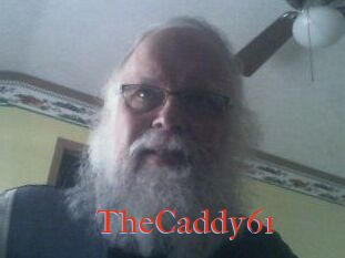 TheCaddy61