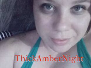 ThickAmberNight