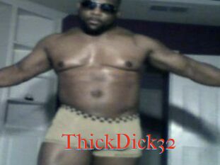 ThickDick32