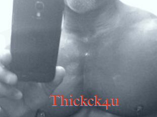 Thickck4u