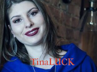 TinaLUCK