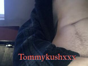 Tommykushxxx