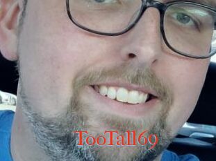 TooTall69