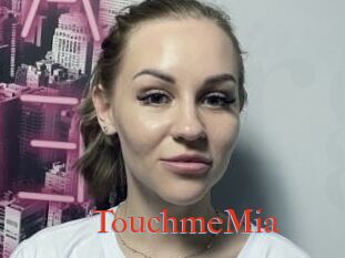 TouchmeMia