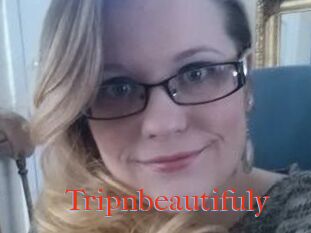 Tripnbeautifuly