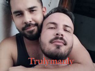Trulymanly