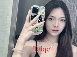 Taiqe