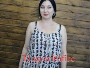 Tangowithfire