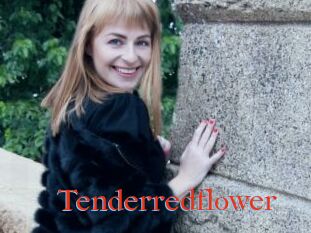 Tenderredflower