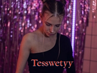 Tesswetyy