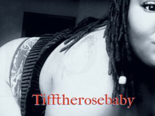Tifftherosebaby