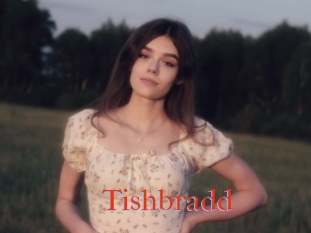 Tishbradd