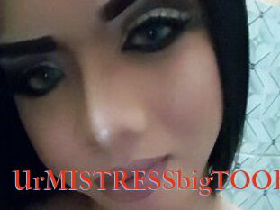 UrMISTRESSbigTOOL