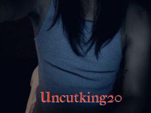 Uncutking20