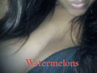 Watermelons