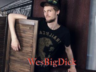 WesBigDick
