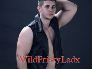 WildFriskyLadx