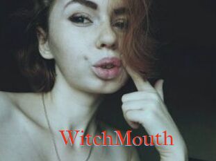 WitchMouth