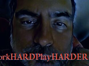 WorkHARDPlayHARDER