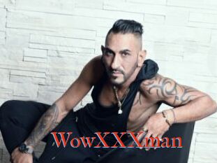 WowXXXman