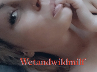Wetandwildmilf