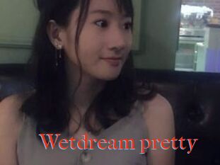 Wetdream_pretty