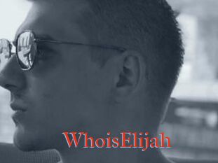 WhoisElijah