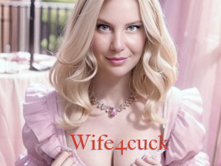 Wife4cuck