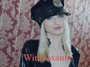 Withroxanne