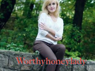 Worthyhoneylady