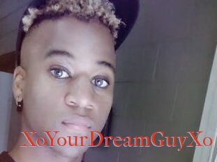 XoYourDreamGuyXo