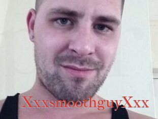 XxxsmoothguyXxx