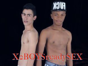 X2BOYSreadySEX