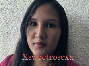 Xsweetrosexx