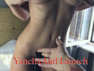 YanchaAnd_Launch
