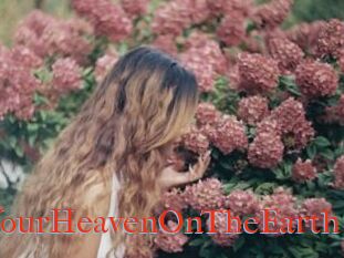 YourHeavenOnTheEarth