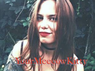 YourMeeeowKitty
