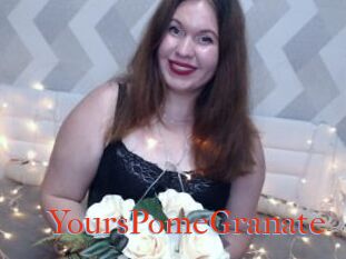 YoursPomeGranate