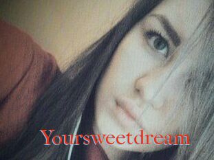 Your_sweet_dream_